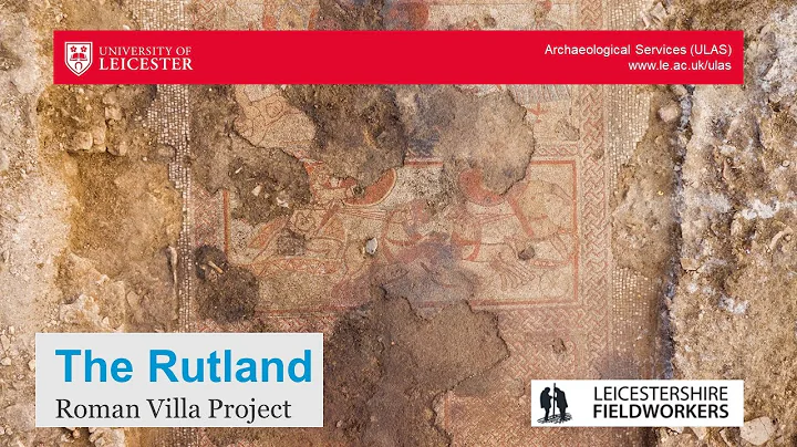 The Rutland Roman Villa Project with Jennifer Brow...