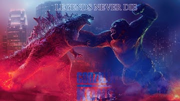 Godzilla vs. Kong - Legends Never Die (Music Video)