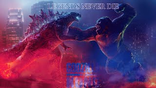 Godzilla vs. Kong - Legends Never Die (Music Video)