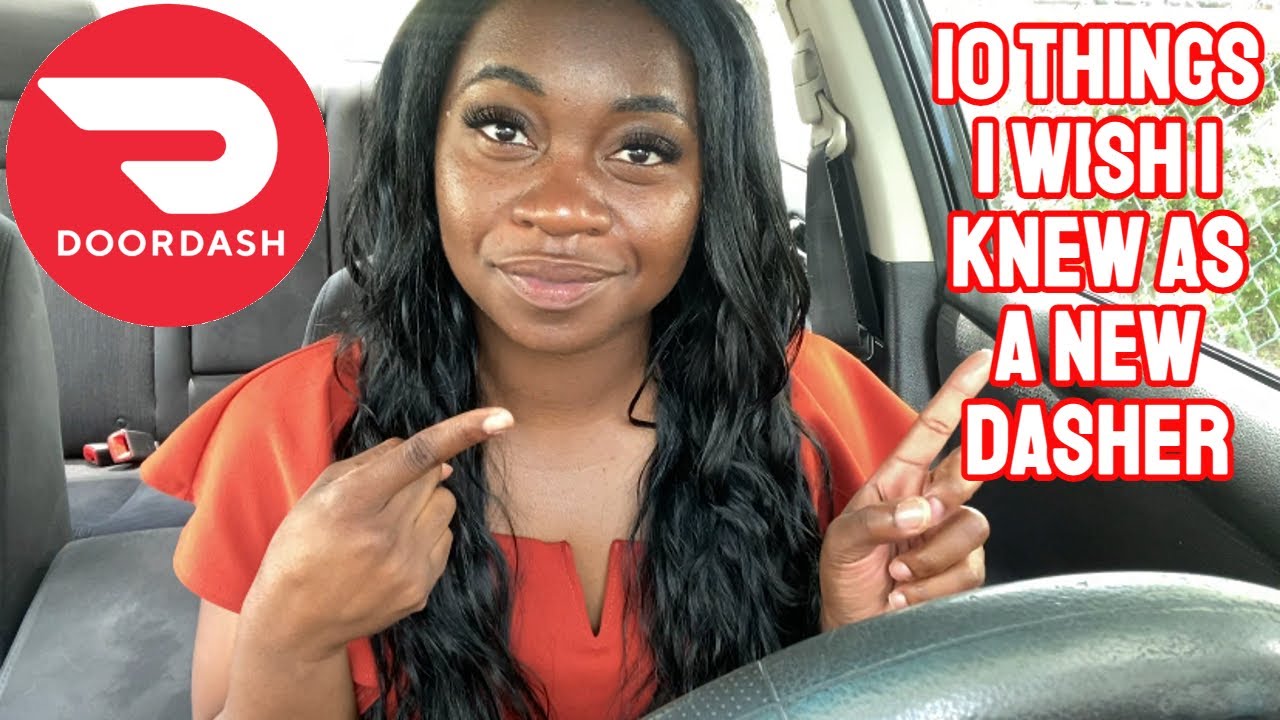 10 Things I Wish I Knew As A New Dasher Doordash Driver Tips Youtube