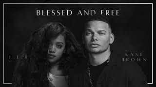Blessed & Free by Kane Brown and H.E.R. | Lyric Video