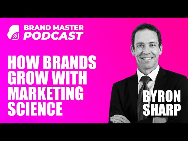 How Brands Grow With Marketing Science (Prof. Byron Sharp) class=