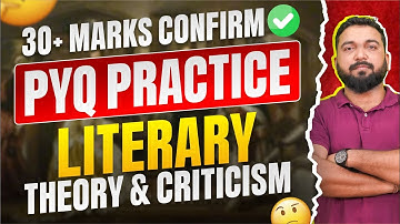 PYQ Practice Assertion Reason Type Literary Theory & Criticism by Vineet Pandey | 30+ Marks Confirm
