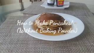 This is how to make pancakes without baking powder! enjoy!