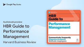 HBR Guide to Performance Management by Harvard Business Review · Audiobook preview