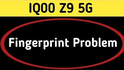fingerprint sensor not working IQOO Z9, how to fix fingerprint problem in IQOO Z9