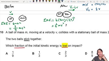 MJ20 P13 Q10 Fraction of Kinetic Energy Lost | May/June 2020 | CAIE A Level 9702 Physics