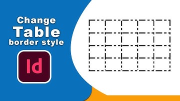 How to change table border style in Adobe InDesign