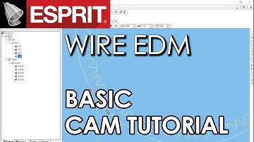 Wire EDM Tutorial 02: ESPRIT Basic CAM
