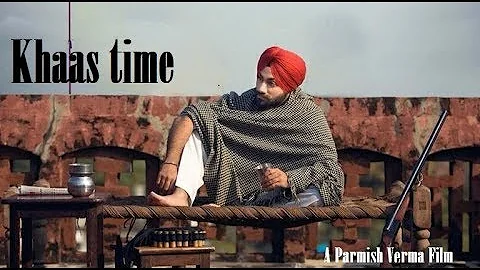 Latest Punjabi song 2017 ||Khaas Time-Upkar Sandhu || A parmish verma film