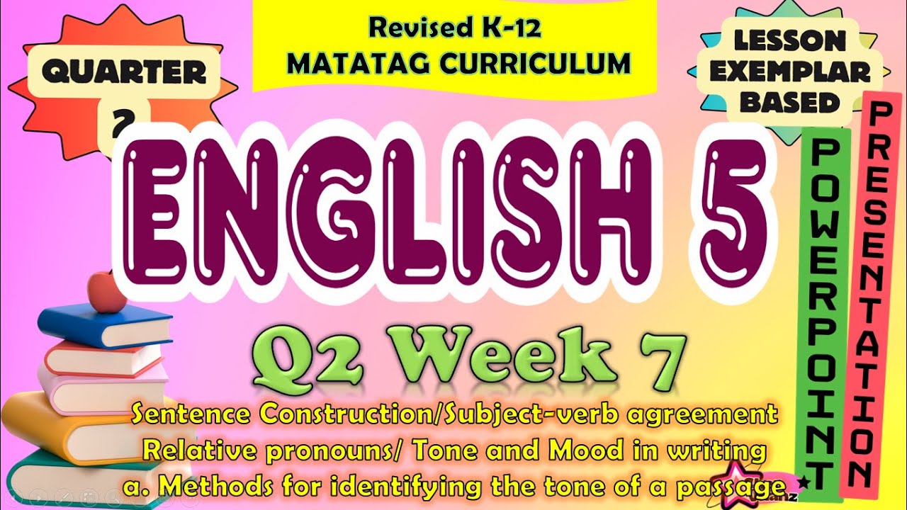 English 5 Quarter 2 Week 7 MATATAG Curriculum / Revised K-12 LE Based ...