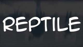 Video thumbnail of "Citizens! • Reptile (Lyrics)"