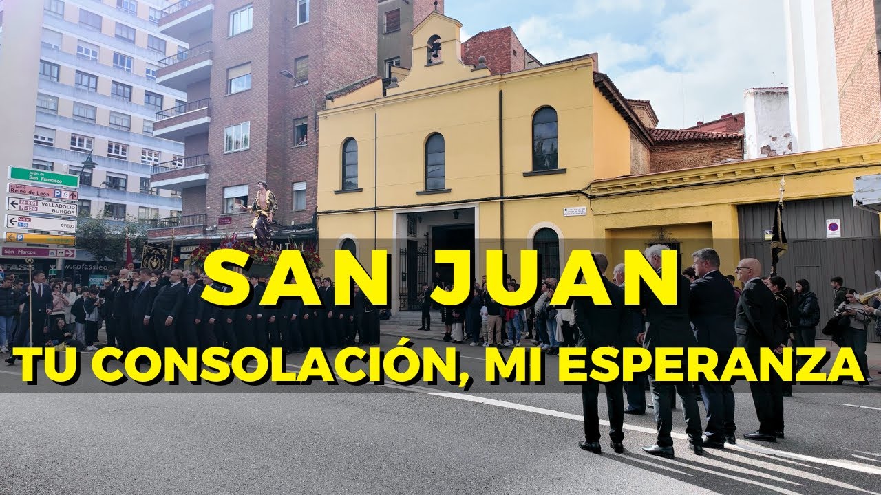 Recogida San Juan | Tu Consolación, mi Esperanza | AM Angustias y Soledad | JOHC LEÓN 2024