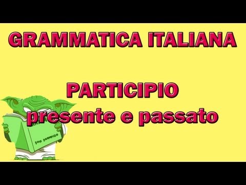 Video: Cos'è Il Participio?