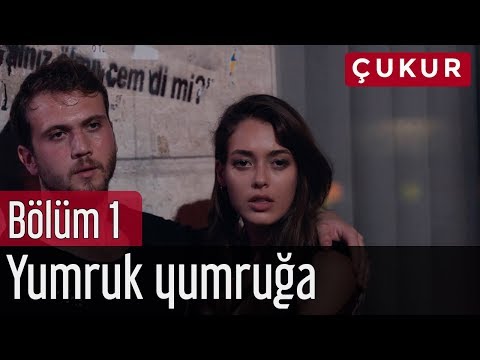 Çukur 1. Bölüm - Yumruk Yumruğa