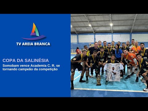 SOMOBAM IS THE CHAMPION OF THE DANILO TRAJANO SALINÉSIA CUP 2026