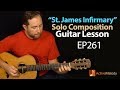 St. James Infirmary Guitar Lesson - Learn how to play St. James Infirmary on Guitar - EP261