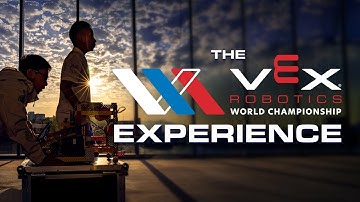 The VEX Worlds Experience 2025