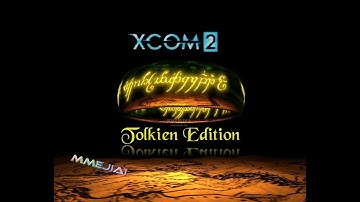 XCOM 2 Tolkien Edition : Operation Secret Wheel