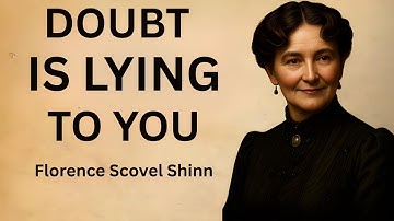 This Will Transform Doubt Into Unstoppable Action | Florence Scovel Shinn