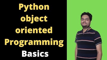 Python object oriented programming basics| Python Object Oriented Programming (OOP) - For Beginners