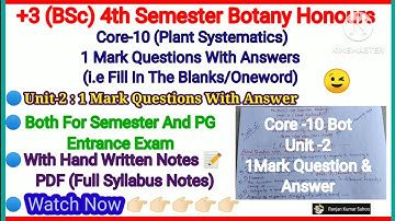 +3 Bsc 4th Semester Botany Core-10 (Plant Systematics) 1Mark Questions With Answers || Unit-2 ||