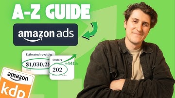 A-Z Amazon Ads Tutorial for KDP Authors (Easy & Profitable)