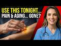 Seniors: Rub This Oil Before Bed — Here is Really Happens to Pain, Inflammation &amp; Aging