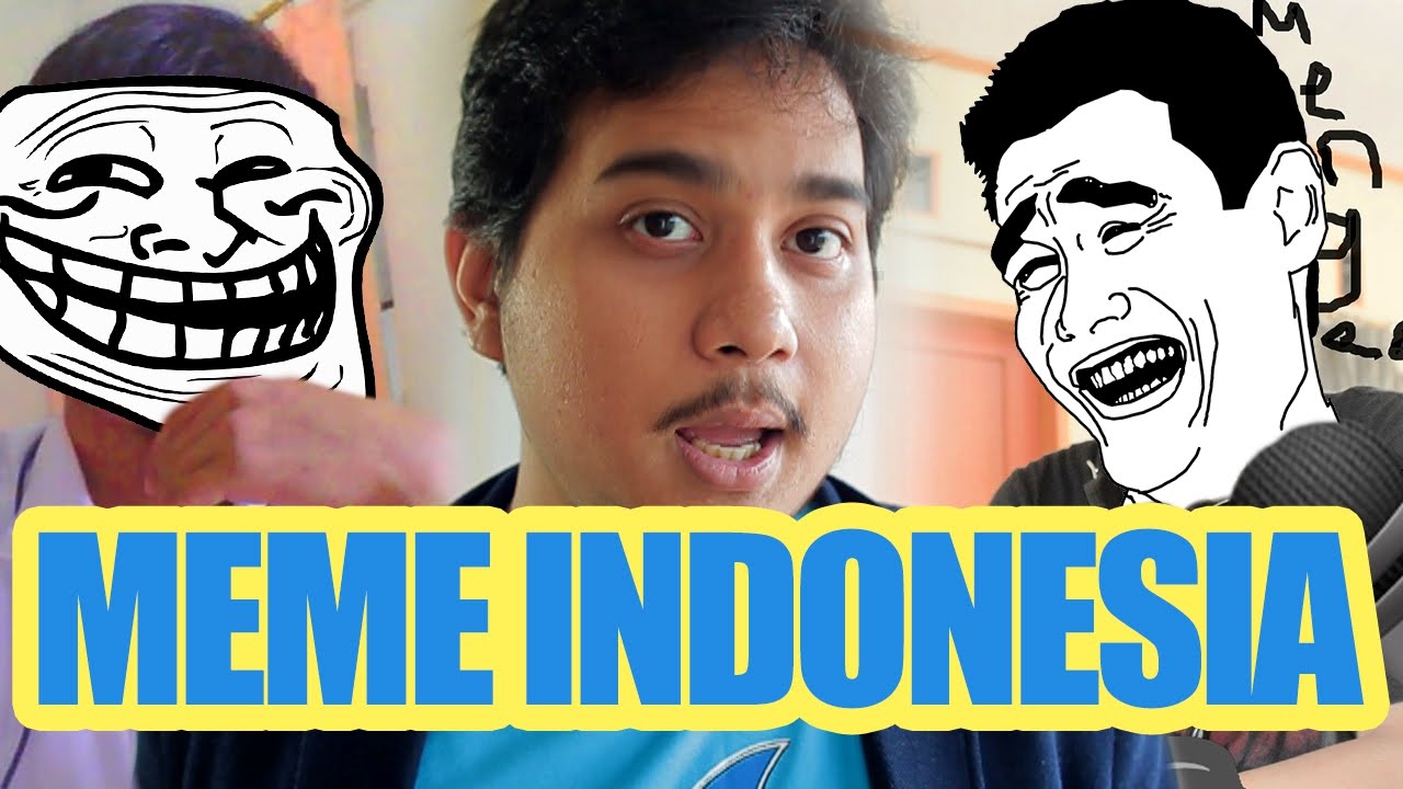 Cara Menjadi Anak Meme Jawaban Kalian 16 YouTube