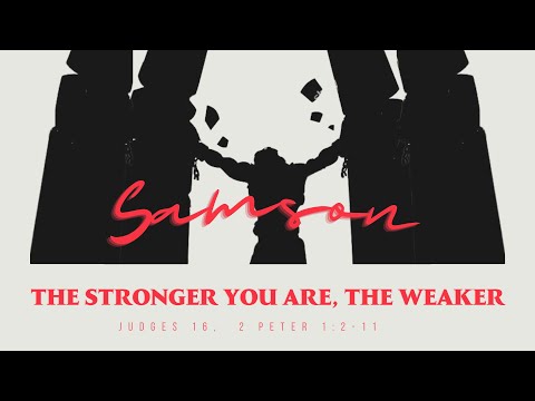 2021.07.11 - Samson: The Stronger You Are, The Weaker, with Waldemar & Rosemarie Kowalski