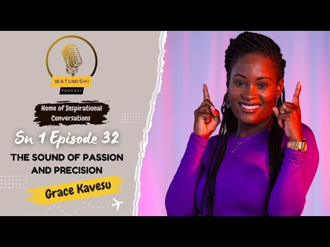 Good Character Makes Work Easier Than Great Talent With Bad Character Grace Kavesu S1EP 32 