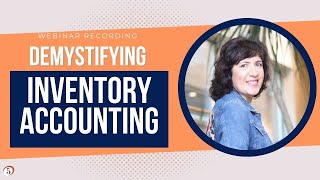 Inventory accounting essentials for bookkeepers [webinar recording]