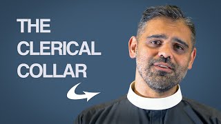 Why Do Ministers Wear a Collar?