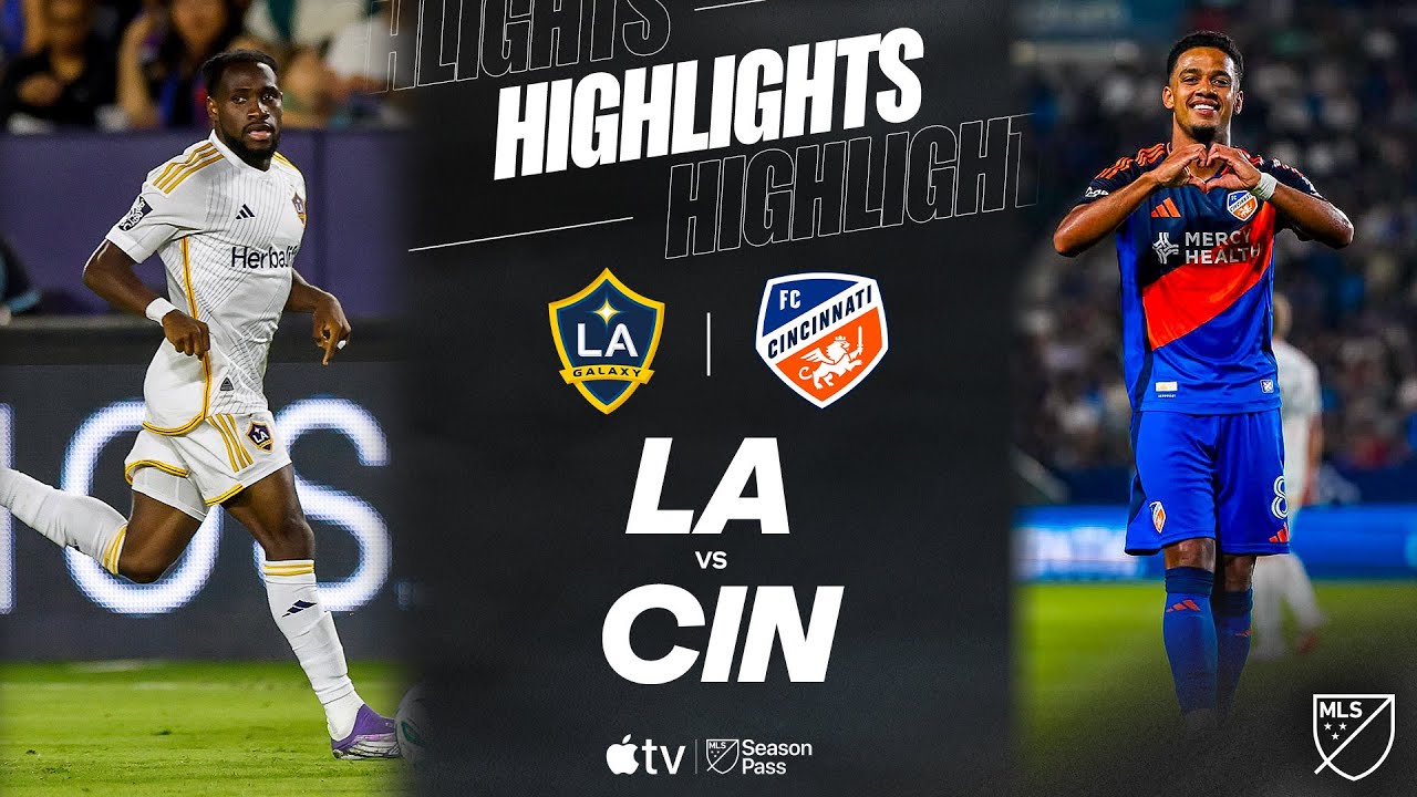 LA Galaxy vs. FC Cincinnati | Full Match Highlights