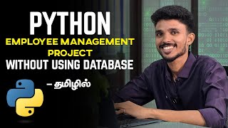 Employee Management System (without Database ) | python for beginners in tamil