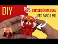 DIY: RED PANDA MEI TODO PASSO A PASSO FÁCIL E RÁPIDO | LU PRESTES