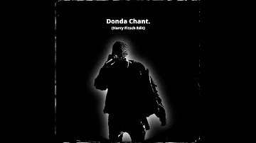 Kanye West - Donda Chant (Harry Fitsch Edit)