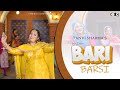 BARI BARSI (Boliyan) | Latest Punjabi Song 2024 | Tanvi Sharma
