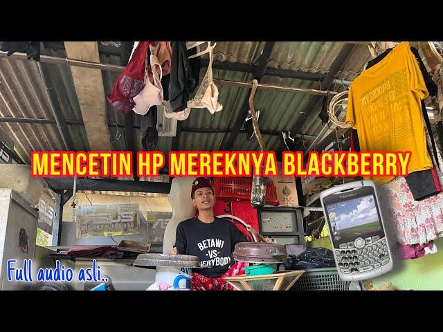 Mencetin HP Mereknya BlackBerry - ( audio full asli katababa song) class=