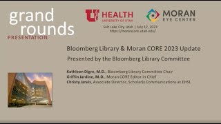 Bloomberg Library & Moran CORE 2023 Update / Eccles Health Sciences Library Resources