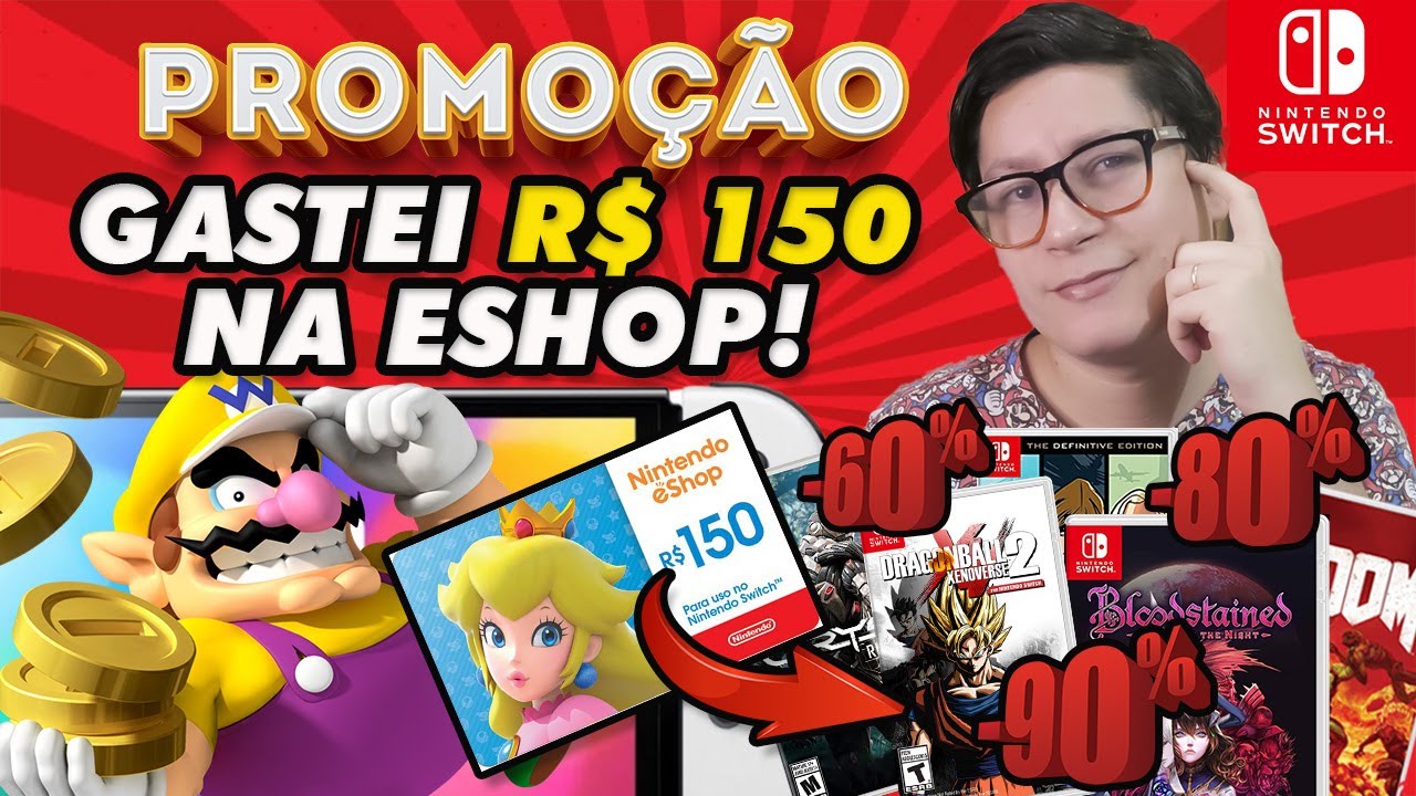 PROMOÇÃO DA ESHOP NINTENDO SWITCH 