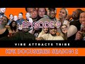 Season 2 - Episode 9 - “Vibe Attracts Tribe”