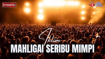 Mahligai Seribu Mimpi - Iklim (Lirik Video)
