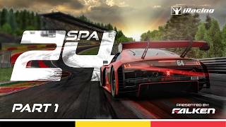 24 Hours of Spa presented by Falken Part 1