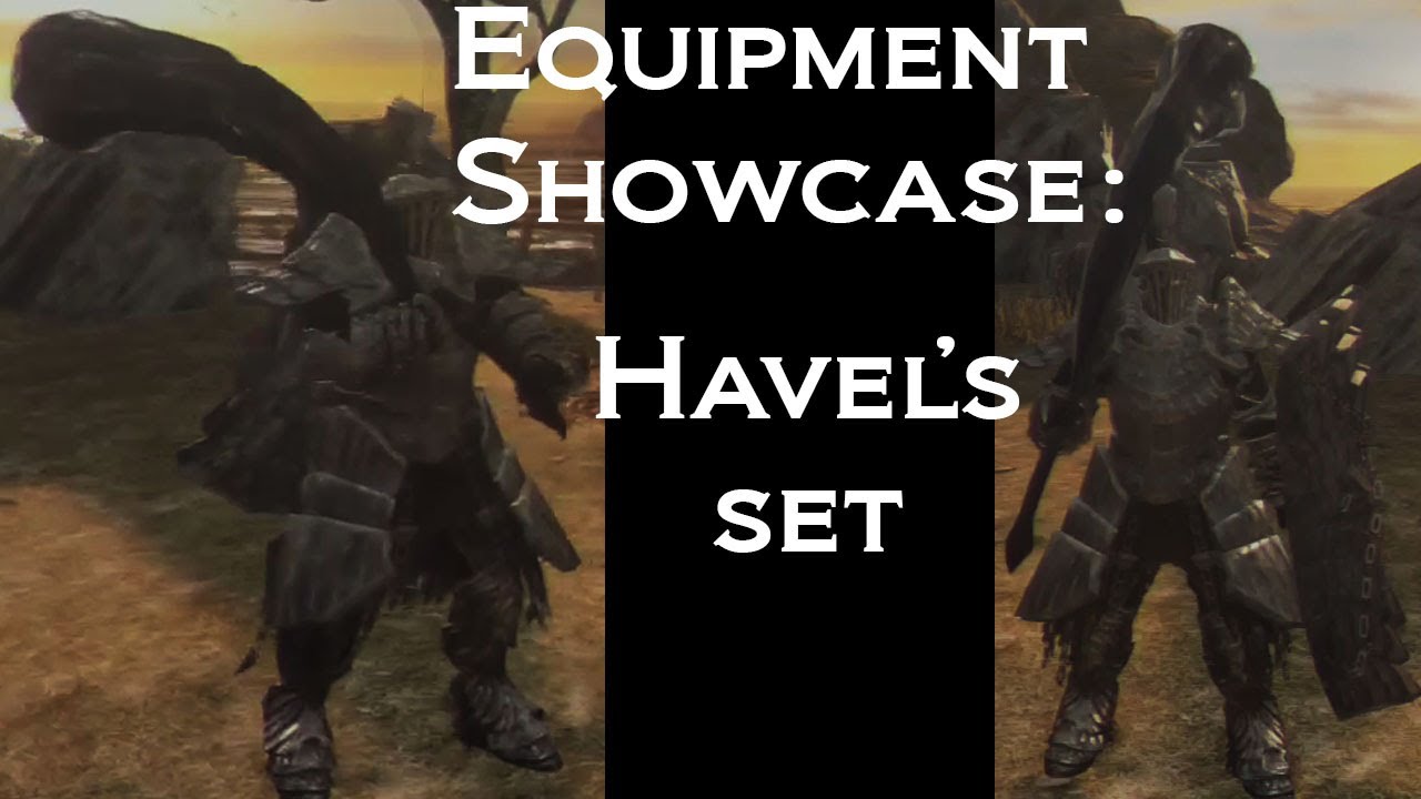 Dark Souls 2 Equipment Showcase Havel's set YouTube