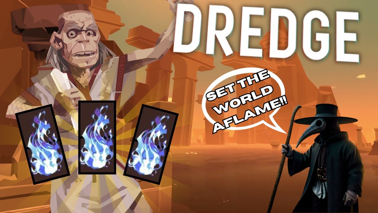 Lighting The Fathomless Flames!! - Dredge