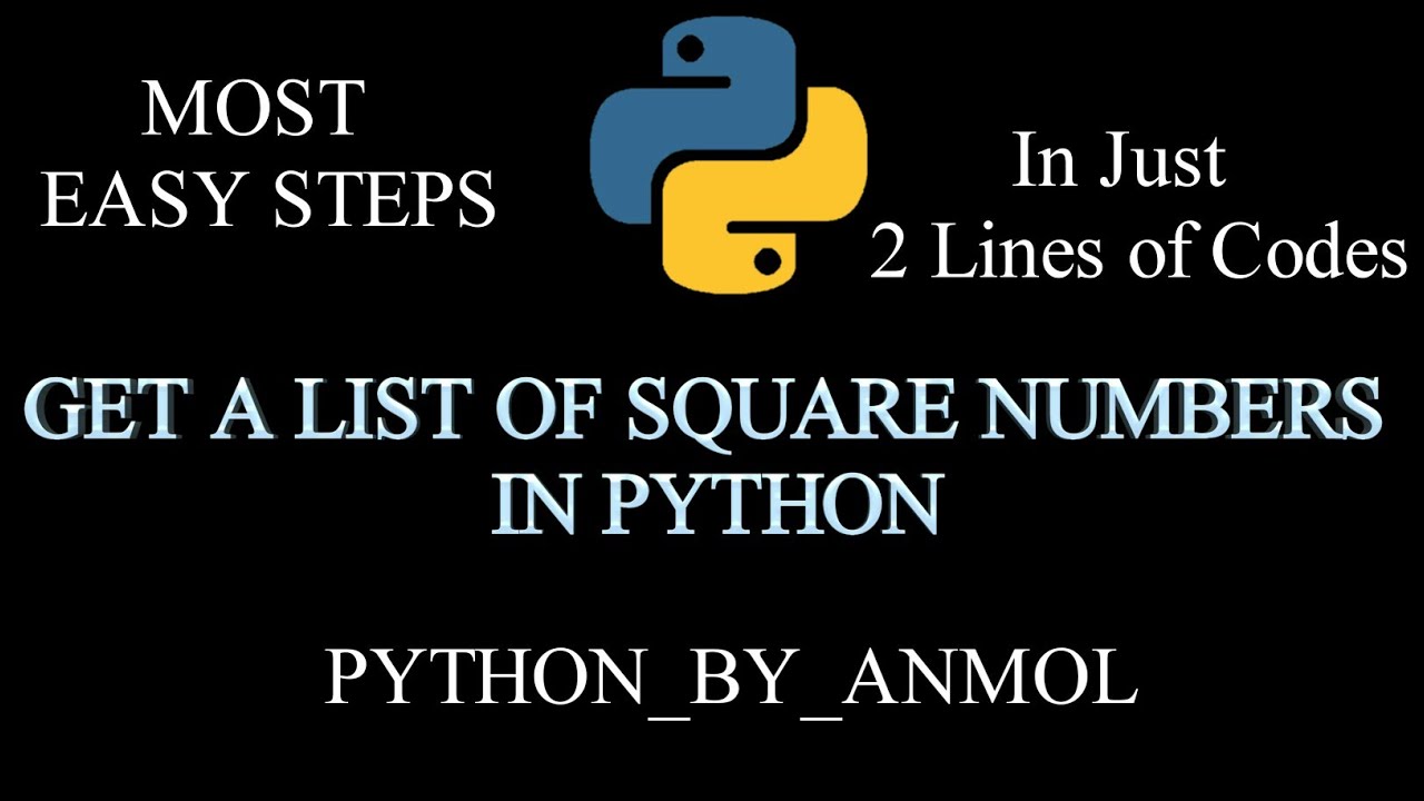 How To Get A List Of Square Numbers In Python | Square Numbers in ...