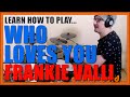 ★ Who Loves You (Frankie Valli &amp; The Four Seasons) ★ Drum Lesson PREVIEW | How To Play Song (Polci)