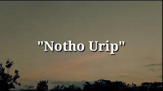 Story WA Bahasa Jawa : Notho Urip