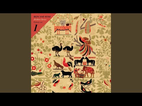 Freckled Girl - Iron & Wine